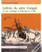 Capa do artigo Lettres Du Pere Crespel Et Son Naufrage A Anticosti En 1736