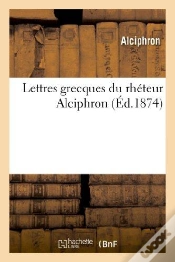 Capa do artigo Lettres Grecques Du Rheteur Alciphron
