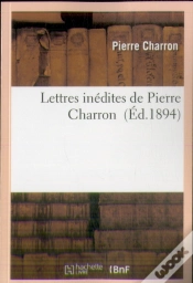 Capa do artigo Lettres Inedites De Pierre Charron