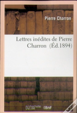 Capa do artigo Lettres Inedites De Pierre Charron