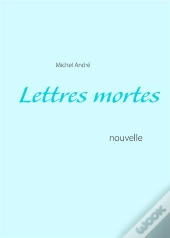 Lettres Mortes