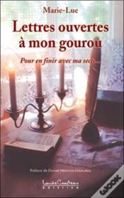 Capa do artigo Lettres Ouvertes A Mon Gourou ; Pour En Finir Avec Ma Secte