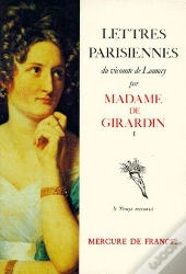 Lettres Parisiennes Du Vicomte De Launay T.1