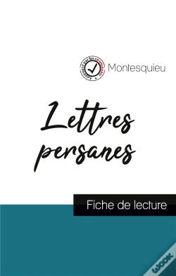 Capa do artigo Lettres Persanes De Montesquieu ; Fiche De Lecture Et Analyse Complète De L'Oeuvre