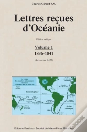 Lettres Reçues D'Océanie T.1 ; 1836-1841