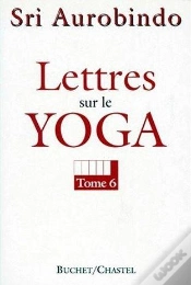 Capa do artigo Lettres Sur Le Yoga T6 - Vol06