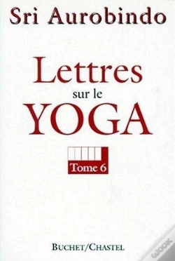 Capa do artigo Lettres Sur Le Yoga T6 - Vol06