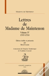 Lettres Tome 4 ; 1707-1710