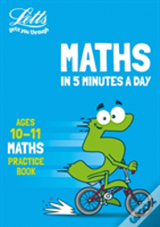 Letts 5-Minute Maths Mastery Age 10-11