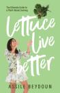 Lettuce Live Better - Preview