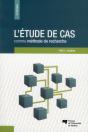 L'Étude De Cas Comme Méthode De Recherche (2e Édition) - Preview