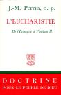 L'Eucharistie De L'Evangile A Vatican Ii - Preview