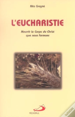Capa do artigo L'Eucharistie ; Nourrir Le Corps Du Christ Que Nous Formons