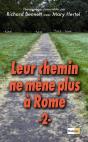 Leur Chemin Ne Mène Plus À Rome - Vol. 2 - Preview