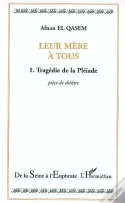 Capa do artigo Leur Mère À Tous T.1 ; Tragédie De La Pléiade