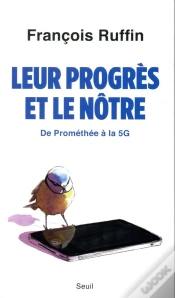Capa do artigo Leur Progrès Et Le Nôtre ; De Prométhée À La 5g