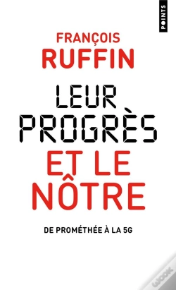 Capa do artigo Leur Progrès Et Le Nôtre : De Prométhée À La 5g