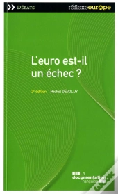 L'Euro Est-Il Un Échec ?