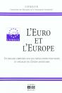 L'Euro Et L'Europe ; Un Regard Chretien Sur Les Implications Politiques Et Sociales De L'Union Monetaire - Preview