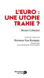 L'Euro : Une Utopie Trahie ? - Preview