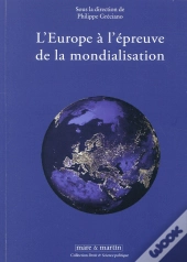 L'Europe A L'Epreuve De La Mondialisation