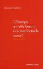 L'Europe A-T-Elle Besoin Des Intellectuels Turcs ? - Preview