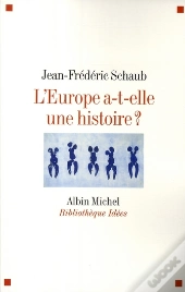 L'Europe A-T-Elle Une Histoire?