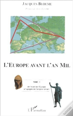 Capa do artigo L'Europe Avant L'An Mil T.1 ; De L'Eveil De L'Europe A L'Apogee De L'Empire Romain