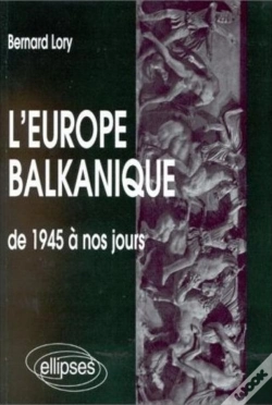 Capa do artigo L'Europe Balkanique ; De 1945 A Nos Jours