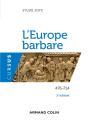 L'Europe Barbare ; 476-714 (3e Édition) - Preview