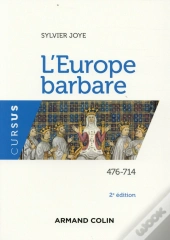 L'Europe Barbare ; 476-714
