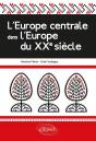 L'Europe Centrale Dans L'Europe Du Xxe Siècle - Preview