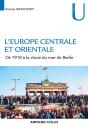 L'Europe Centrale Et Orientale ; De 1918 À La Chute Du Mur De Berlin - Preview