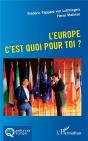 L'Europe C'Est Quoi Pour Toi ? - Preview