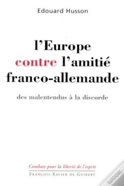Capa do artigo L'Europe Contre L'Amitié Franco-Allemande : Des Malentendus À La Discorde