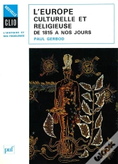 L'Europe Culturelle Et Religieuse De 1815 À Nos Jours