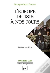 L'Europe De 1815 À Nos Jours (3e Édition)