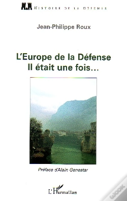 Capa do artigo L'Europe De La Défense : Il Était Une Fois...