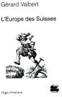 L'Europe Des Suisses - Preview