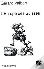 L'Europe Des Suisses