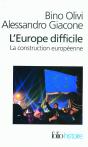 L'Europe Difficile : Histoire Politique De La Construction Européenne - Preview