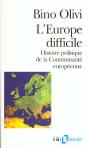 L'Europe Difficile - Histoire Politique De L'Integration Europeenne - Preview