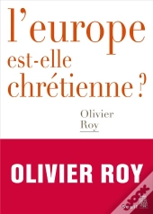 L'Europe Est-Elle Chrétienne ?