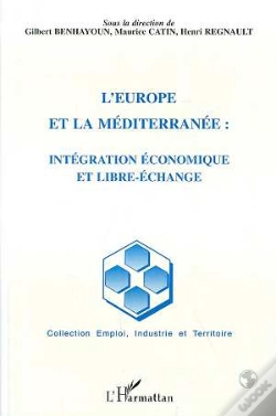 Capa do artigo L'Europe Et La Mediterranee : Integration Economique Et Libre Echange