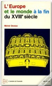 L'Europe Et Le Monde A La Fin Du Xviiie Siecle