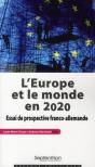 L'Europe Et Le Monde En 2020 ; Essai De Prospective Franco-Allemande - Preview