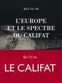 L'Europe Et Le Spectre Du Califat - Preview