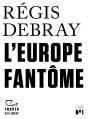 L'Europe Fantôme - Preview