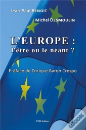 L'Europe : L'Être Ou Le Néant ?