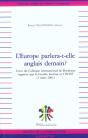L'Europe Parlera-T-Elle Anglais Demain - Preview